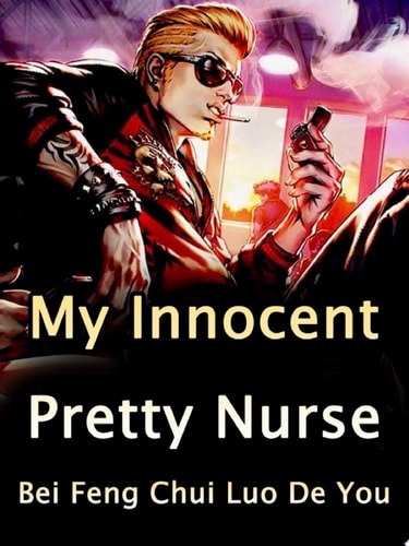 My Innocent Pretty Nurse Volume 1