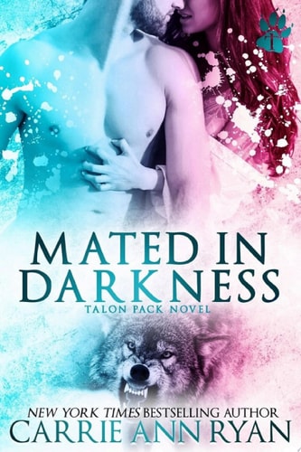 Mated in Darkness: A Talon Pack Fated Mate Romance
