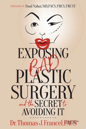 Exposing Bad Plastic Surgery and the Secret to Avoiding It