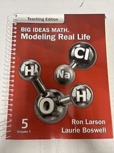 Big Ideas Math: Modeling Real Life (2022) - Grade 5 Teaching Edition Volume 1