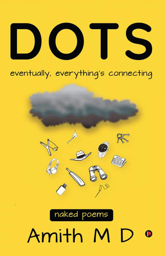 Dots Eventually, Everything's Connecting