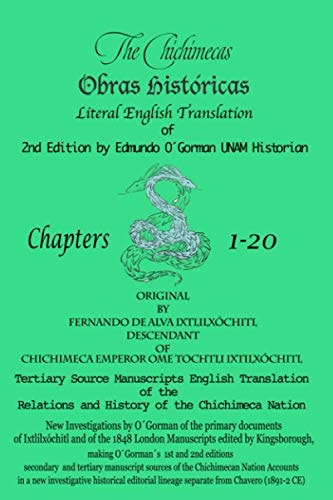 The Chichimecas: Obras Históricas