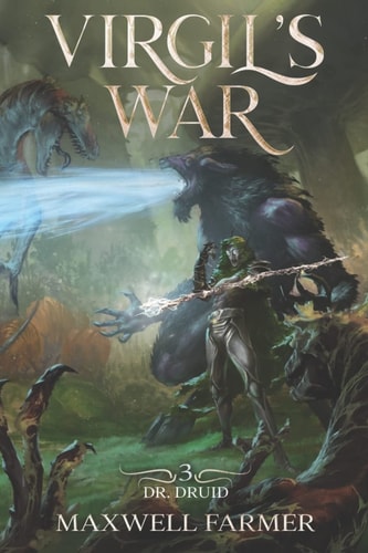 Virgil's War A Portal Fantasy LitRPG