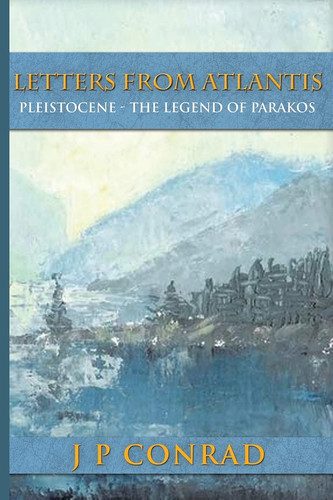 Letters From Atlantis The Legend of Parakos