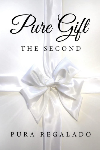 Pure Gift The Second]