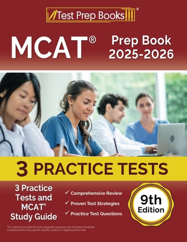 MCAT Prep Book 2025-2026: 3 Practice Tests and MCAT Study Guide