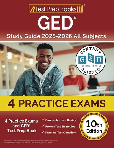 GED Study Guide 2025-2026 All Subjects 6 Practice Exams and GED Test Prep Book