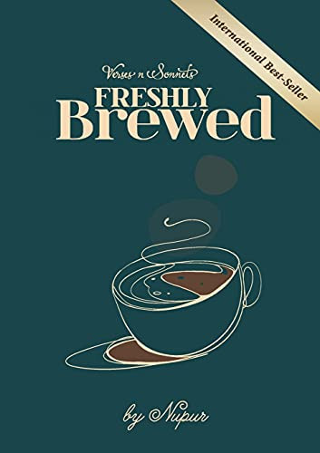 VERSES N SONNETS Freshly Brewed