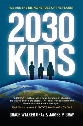 2030 Kids We Are the Rising Heroes of the Planet