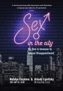 Sex in the City No One is Immune to Sexual Disappointment