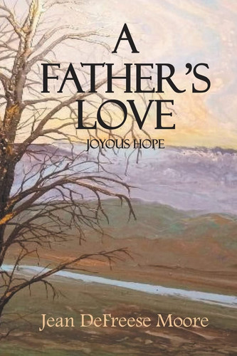 A Father's Love Joyous Hope