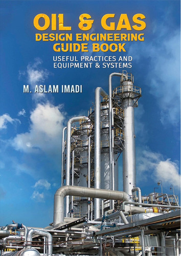 Oil & Gas Design Engineering Guide Book
