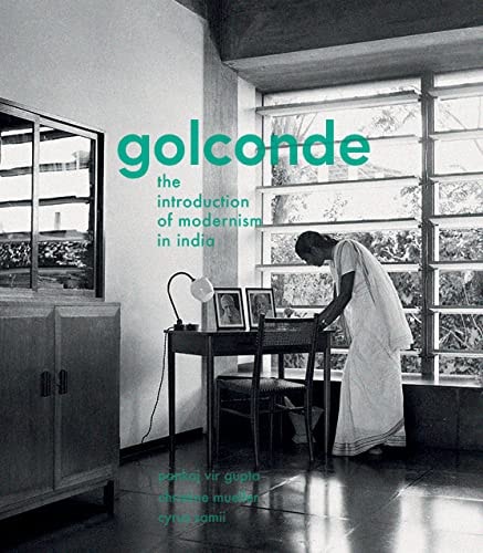 Golconde The Introduction of Modernism in India