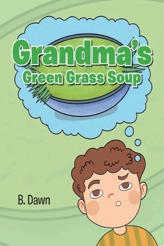 Grandma's Green Grass Soup