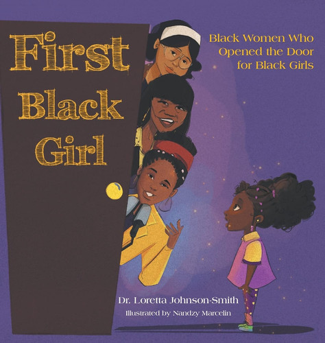 First Black Girl Black Women Who Opened the Door for Black Girls