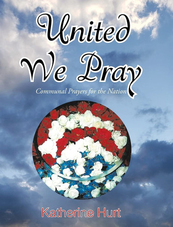 United We Pray Communal Prayers for the Nation