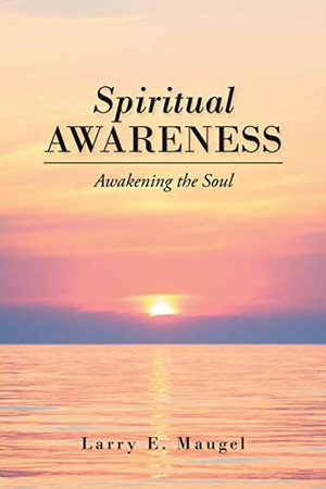 Spiritual Awareness Awakening the Soul