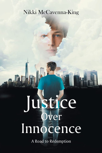 Justice Over Innocence A Road to Redemption