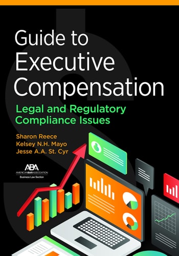 Guide to Executive Compensation Legal and Regulatory Compliance Issues