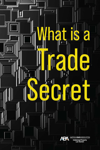 What is a Trade Secret