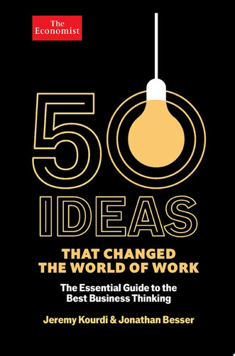 50 Ideas that Changed the World of Work