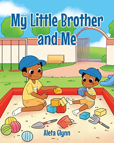 My Little Brother and Me