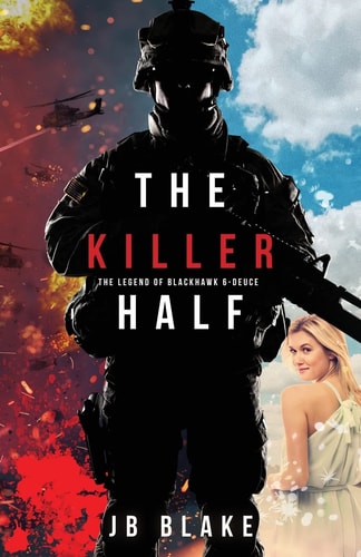 The Killer Half The Legend of Blackhawk 6-Deuce
