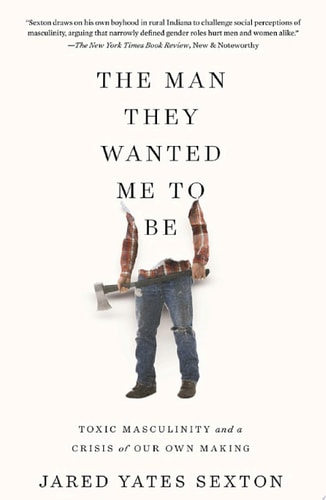 The Man They Wanted Me to Be