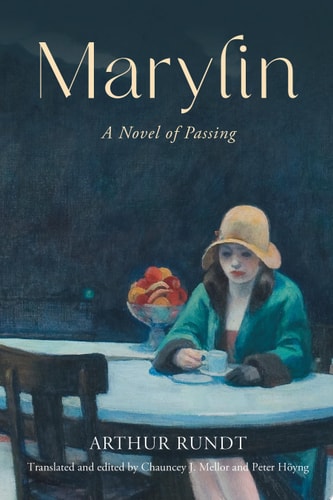 Marylin A Novel of Passing