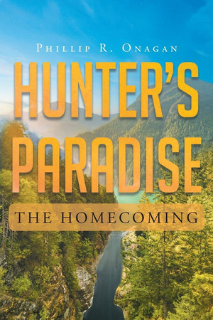 Hunter's Paradise The Homecoming