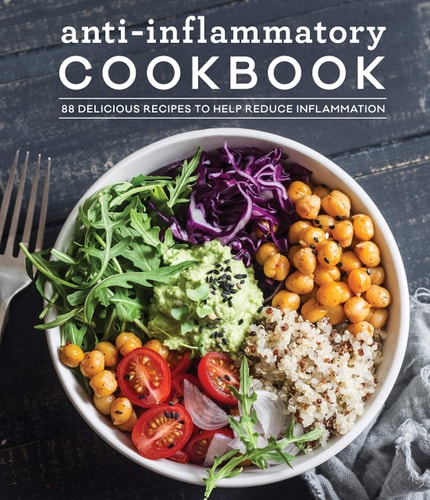 Anti-Inflammatory Cookbook 88 Delicious Recipes to Help Reduce Inflammation