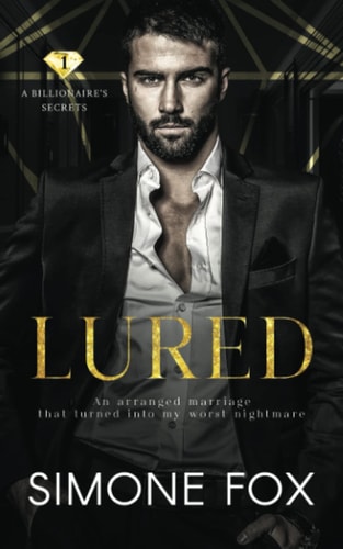 Lured: An Arranged Marriage Forced Proximity Romance