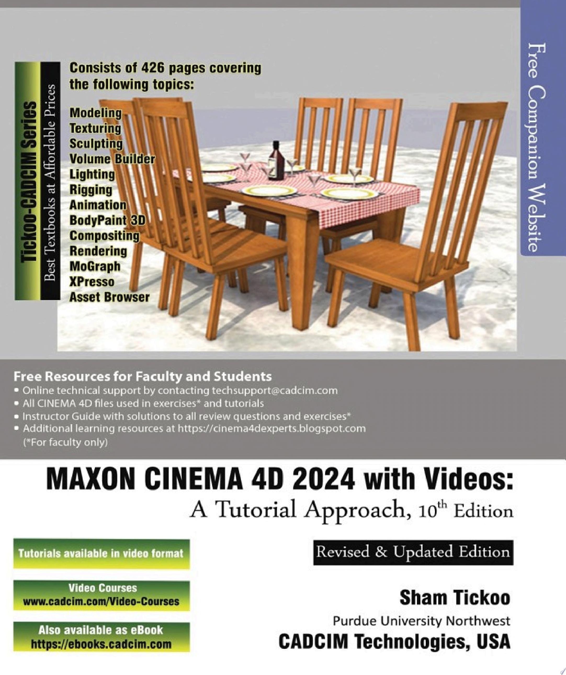 MAXON CINEMA 4D 2024 with Videos: A Tutorial Approach, 10th Edition