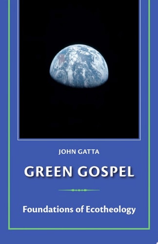 Green Gospel Foundations of Ecotheology