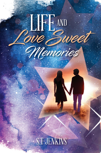 "Life and Love Sweet Memories "