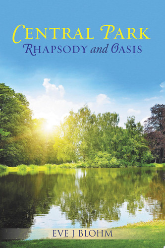 Central Park Rhapsody and Oasis