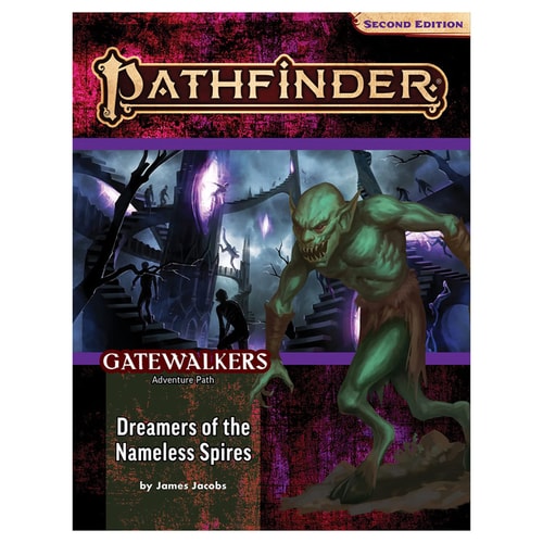 Pathfinder Adventure Path Dreamers of the Nameless Spires (Gatewalkers 3 Of 3) (P2)