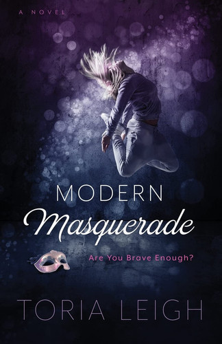 Modern Masquerade Are You Brave Enough?