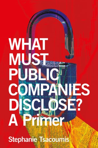 What Must Public Companies Disclose? A Primer