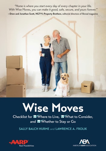 Wise Moves Checklist for where to Live, what to Consider, and Whether to Stay Or Go