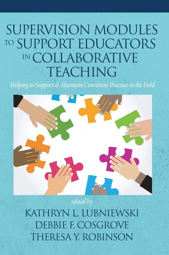 Supervision Modules to Support Educators in Collaborative Teaching Helping to Support & Maintain Consistent Practice in the Field