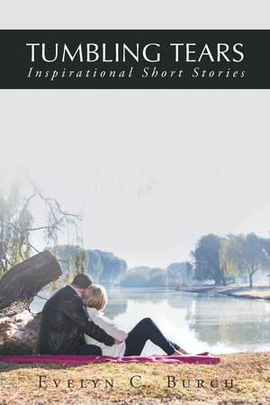 Tumbling Tears Inspirational Short Stories