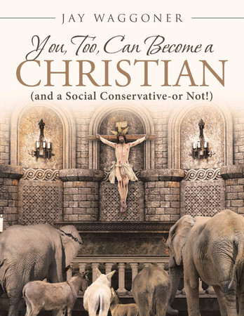 You, Too, Can Become a Christian (and a Social Conservative-Or Not!)