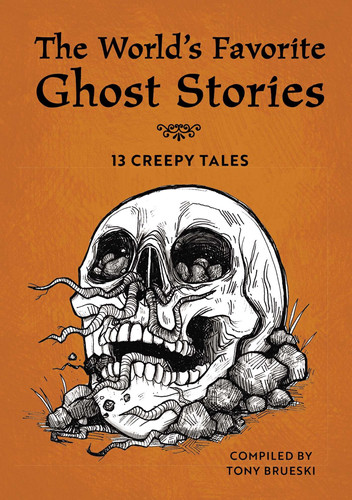 The World's Favorite Ghost Stories 13 Creepy Tales