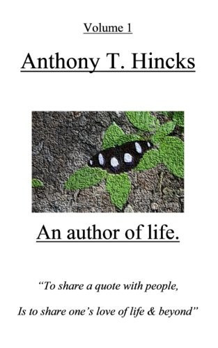 Anthony T. Hincks An Author of Life.