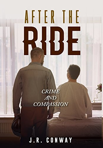 After the Ride Crime and Compassion