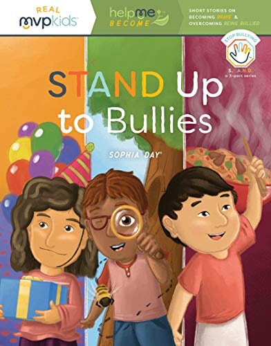 Stand Up to Bullies Short Stories on Becoming Brave and Overcoming Being Bullied
