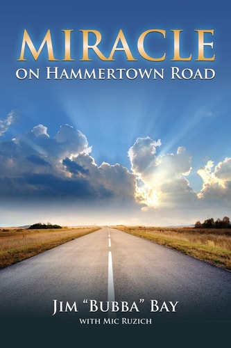 Miracle on Hammertown Road One Man's Fall and Salvation