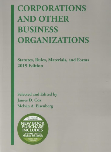 Corporations and Other Business Organizations Statutes, Rules, Materials, and Forms