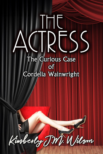 The Actress: the Curious Case of Cordelia Wainwright